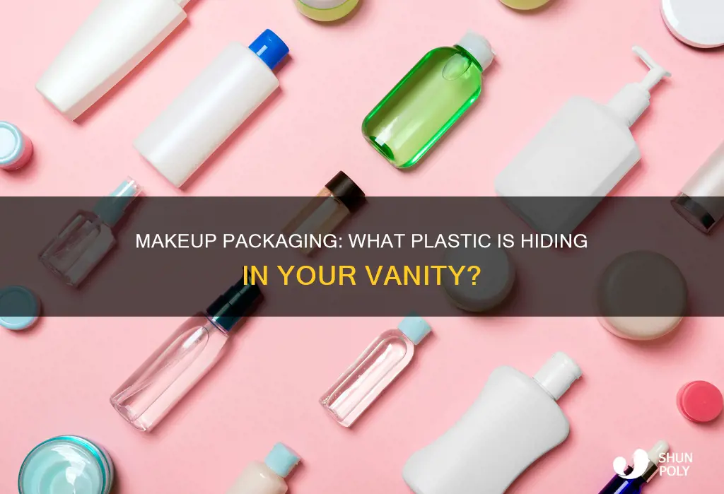 what type of plastic is makeup packaging