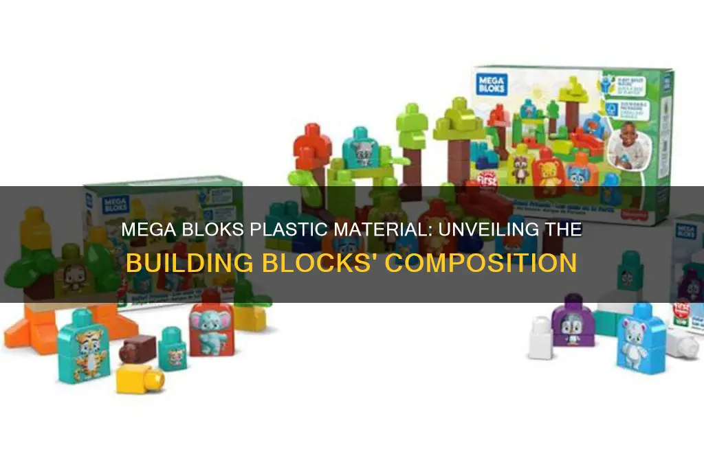 what type of plastic is mega bloks made from