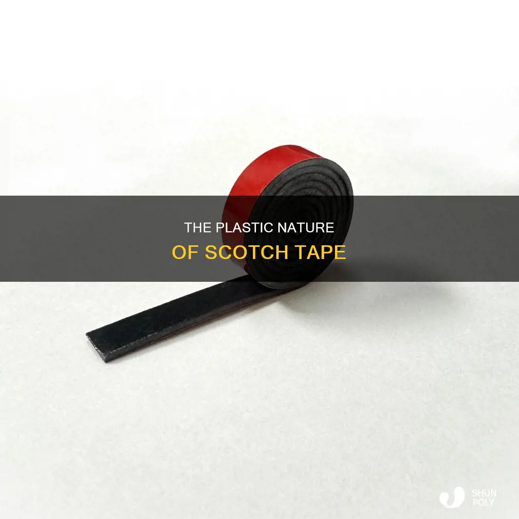 what type of plastic is scotch tape