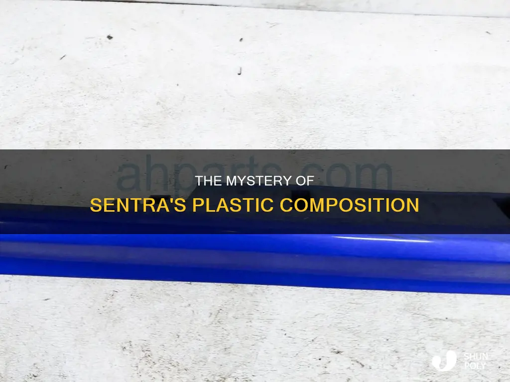 what type of plastic is sentra
