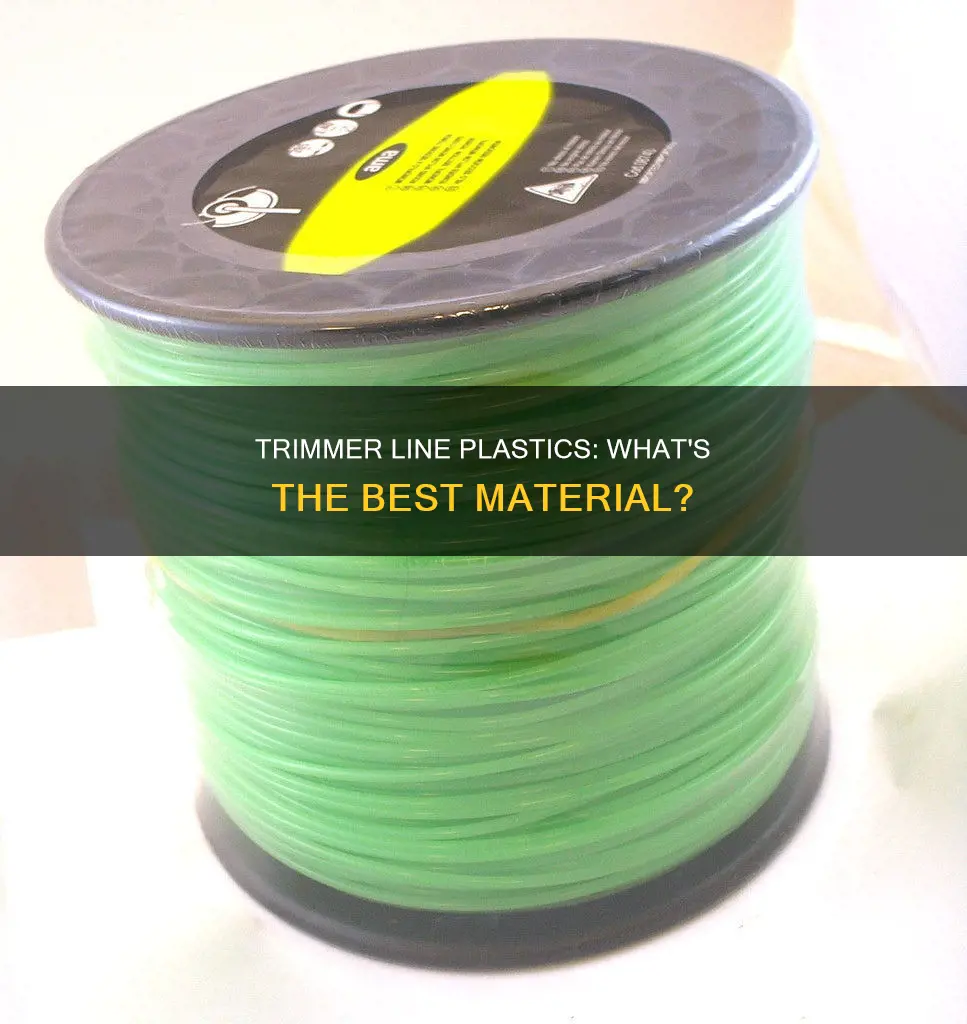 what type of plastic is trimmer line