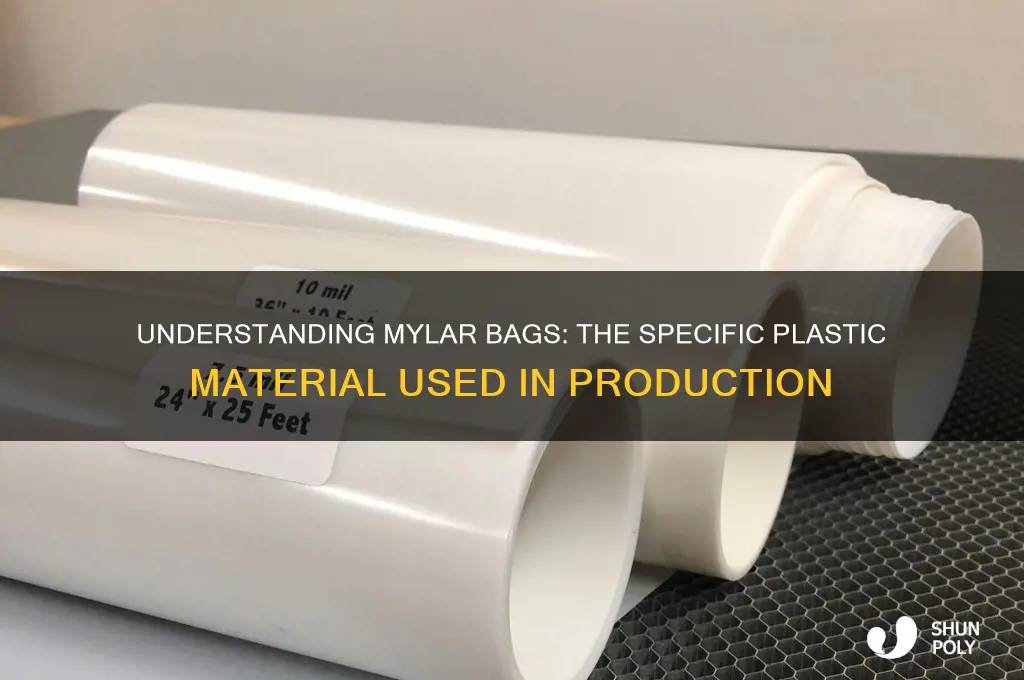 what type of plastic is used to make mylar bags