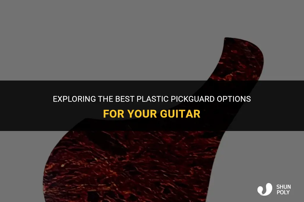 what type of plastic pickguard