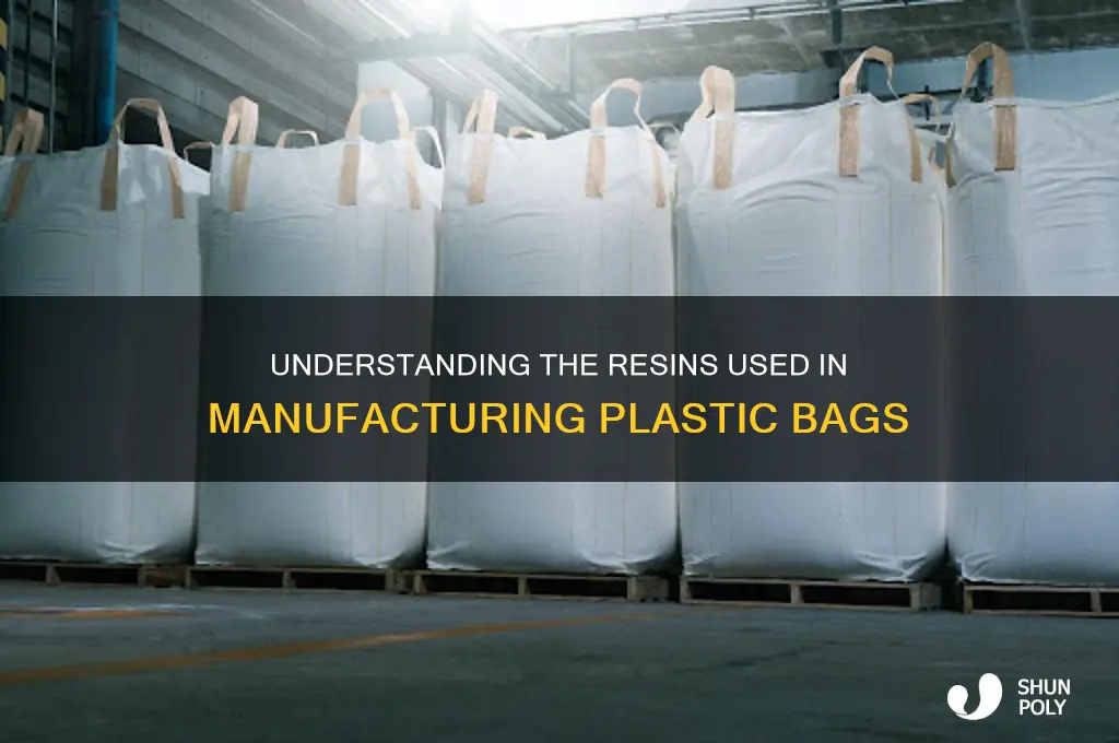 what type of resins are plastic bags made from