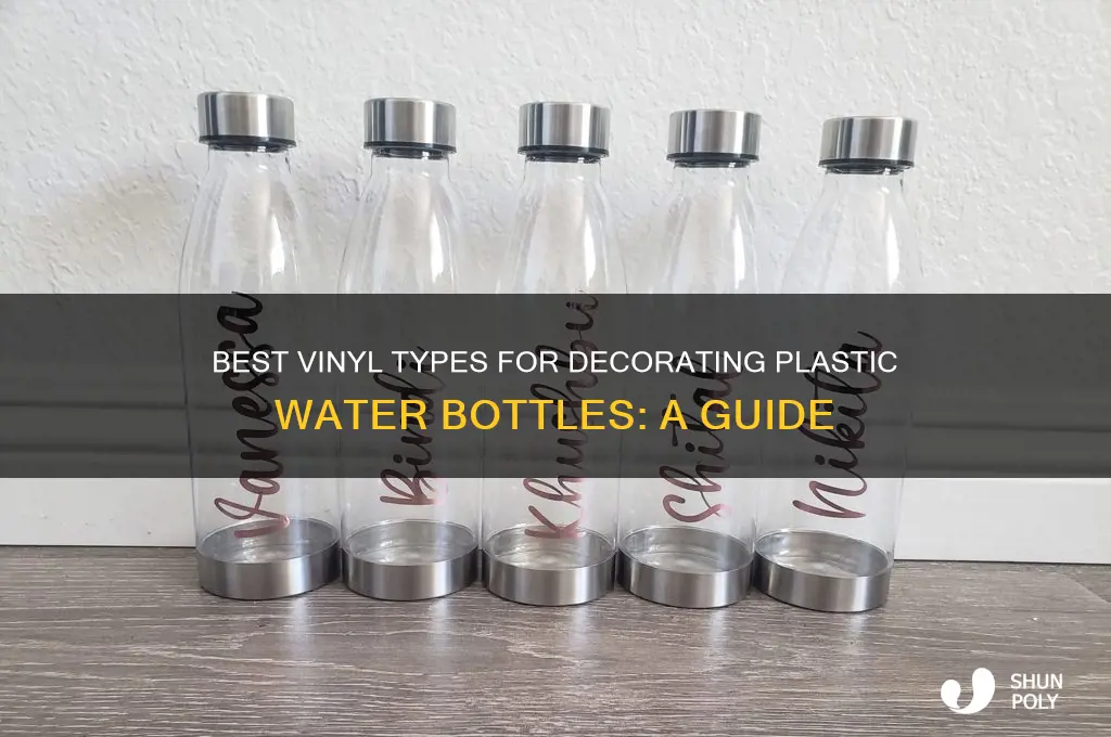what type of vinyl to use on plastic water bottle