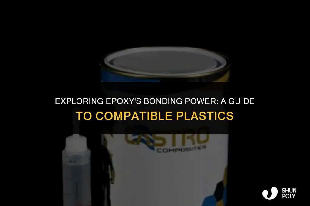 what types of plastic will epoxy stick to