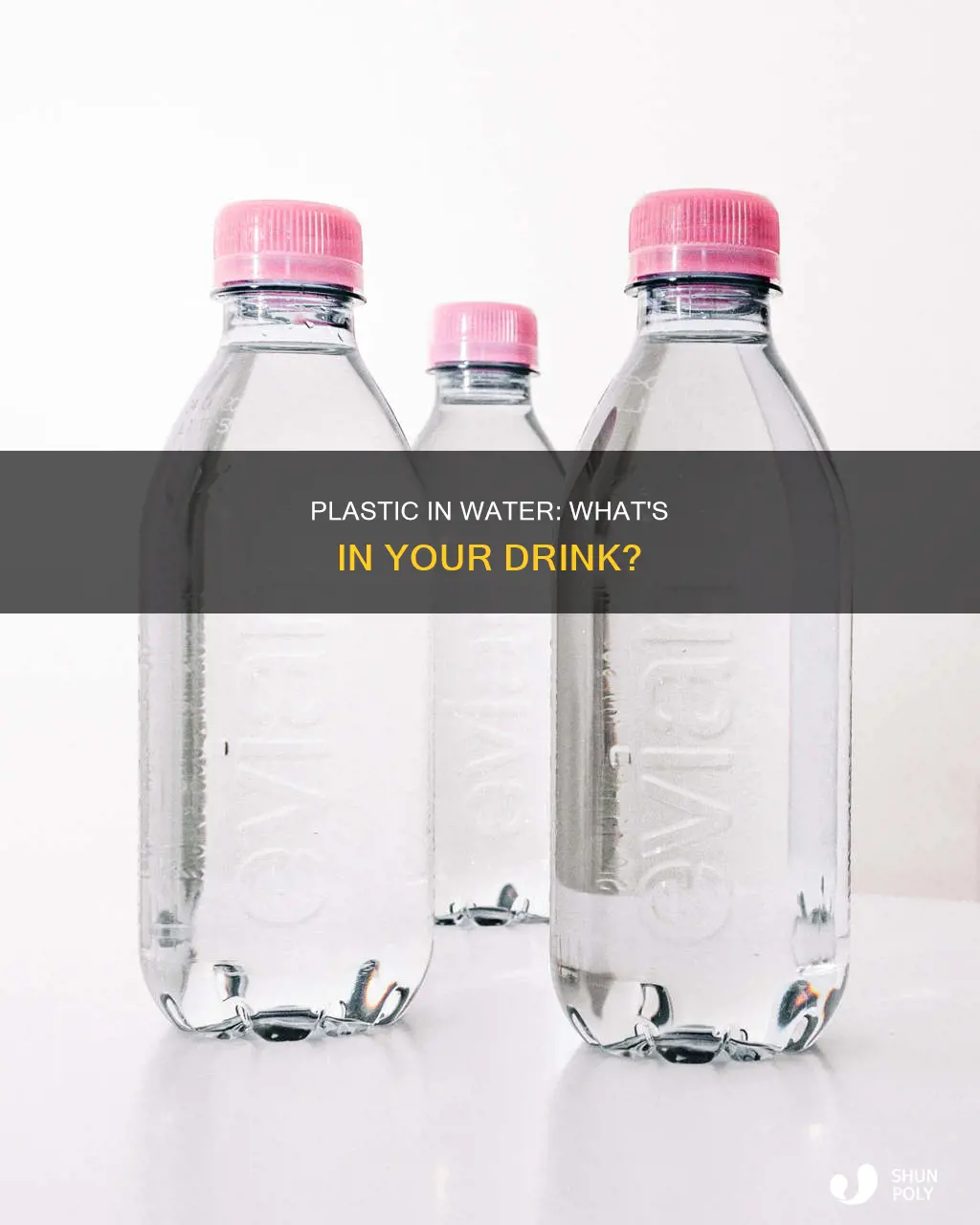 what water has plastic in it