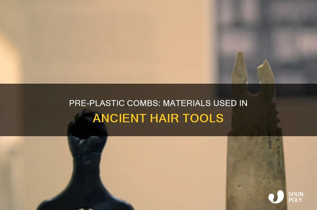 what were combs made of before plastic