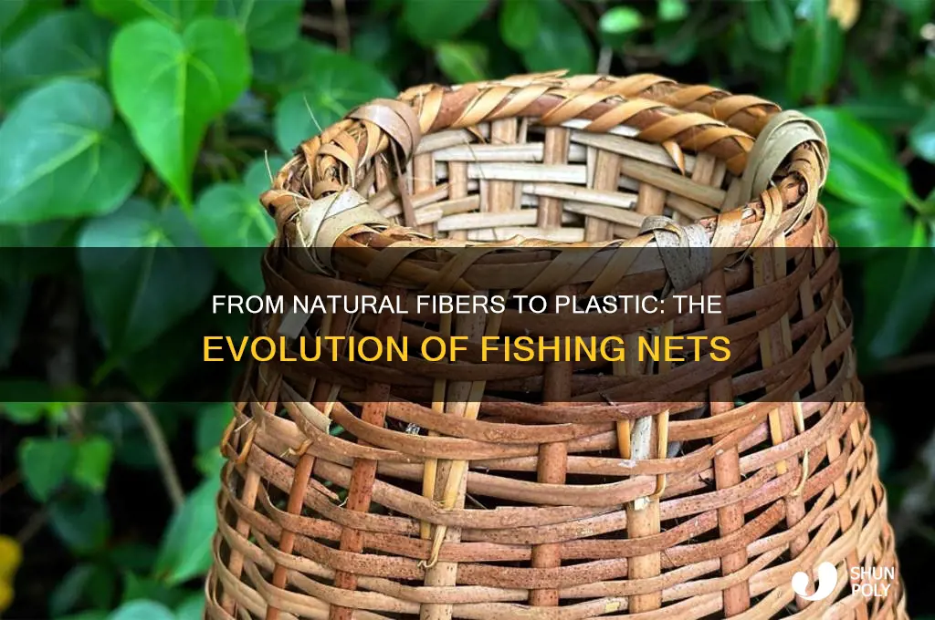 what were fishing nets made of before plastic