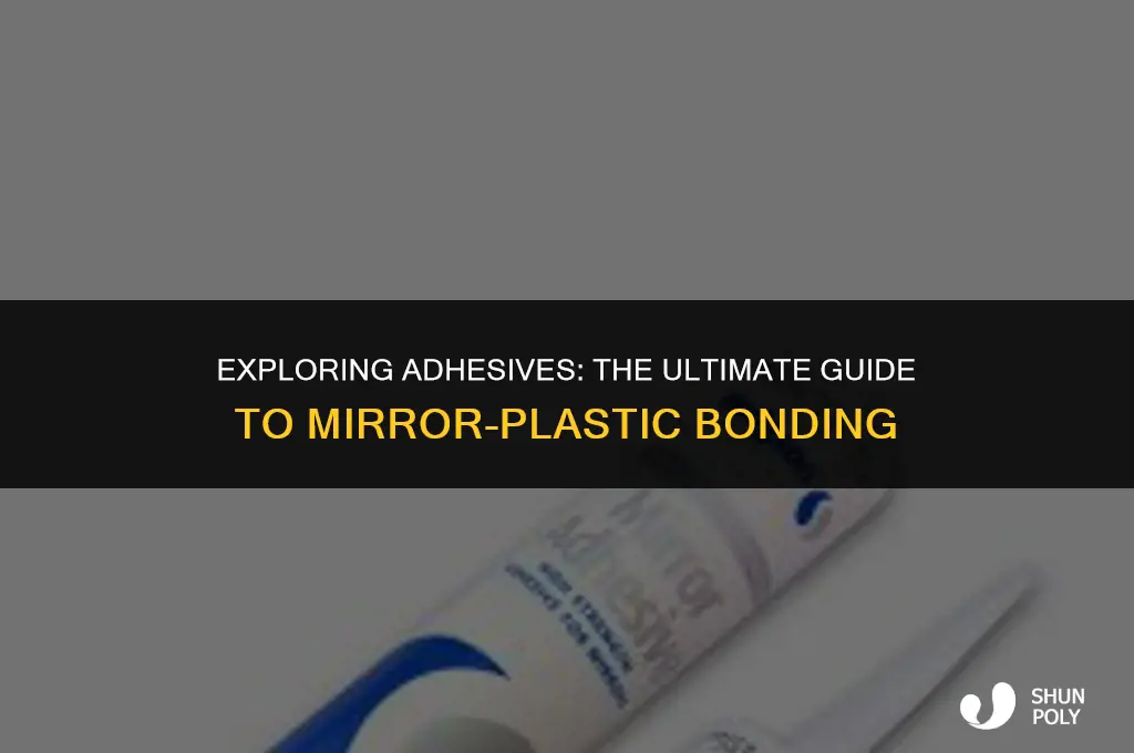 what will adhere mirror to plastic