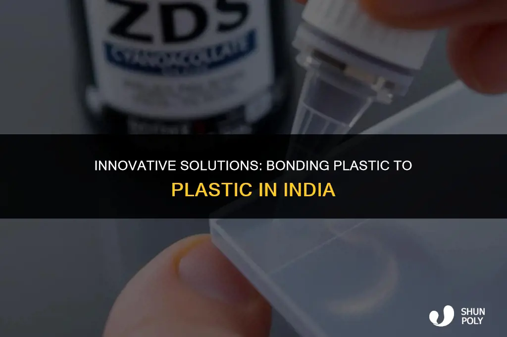 what will bond plastic to plastic india