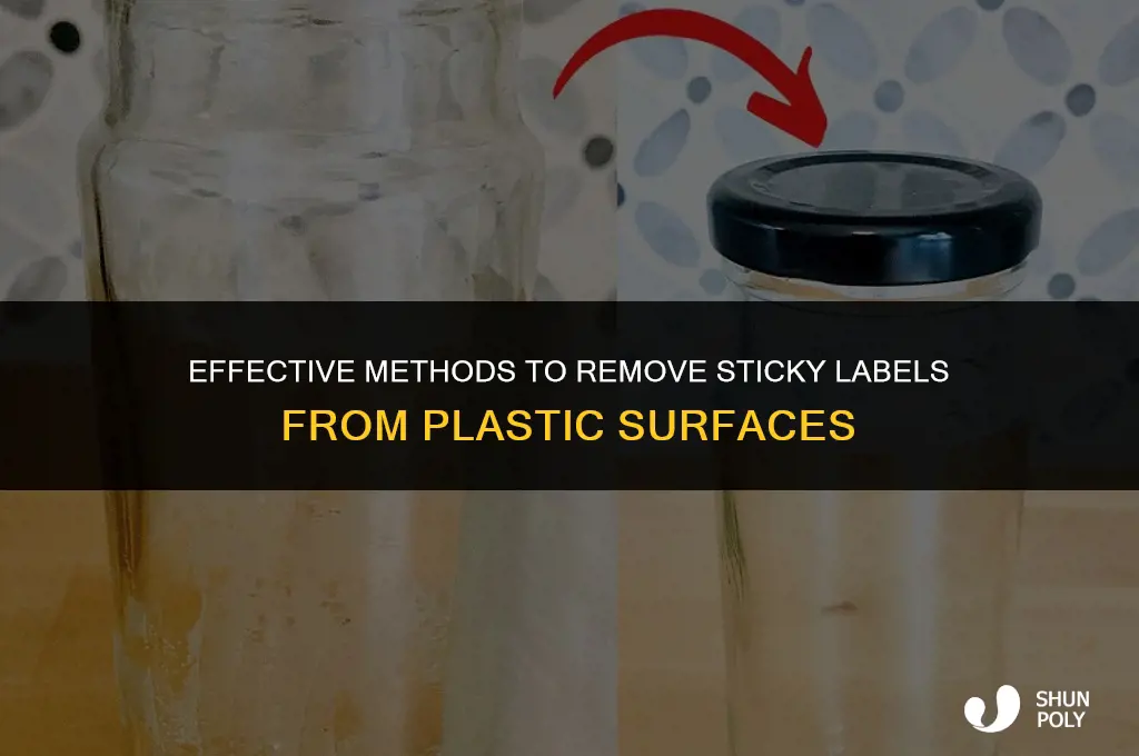 what will get sticky labels off plastic