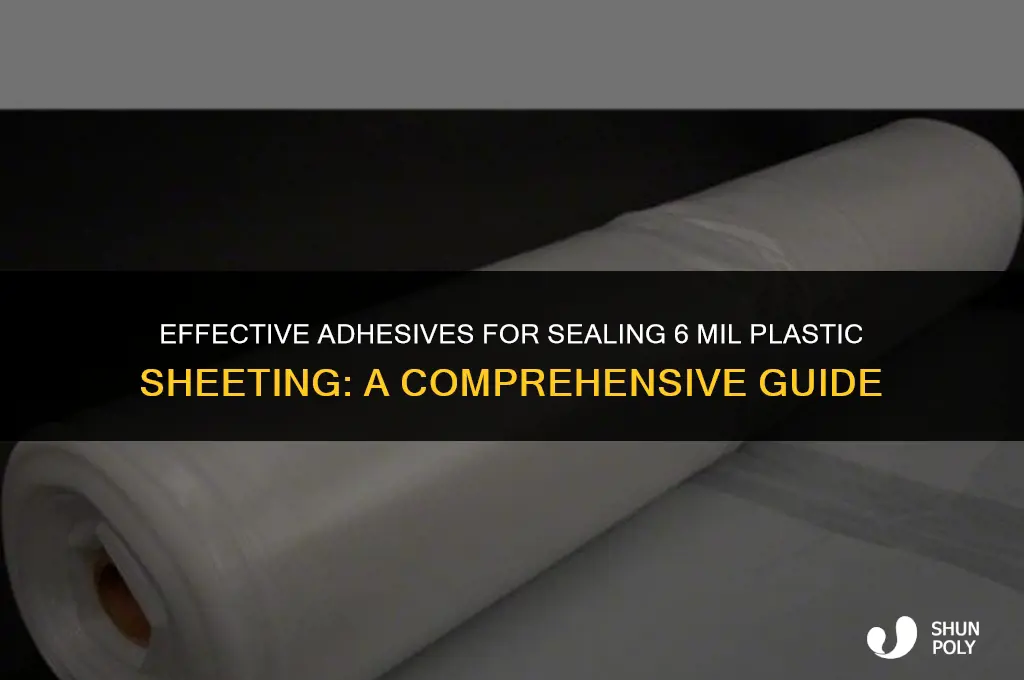what will glue 6 mil plastic sheeting