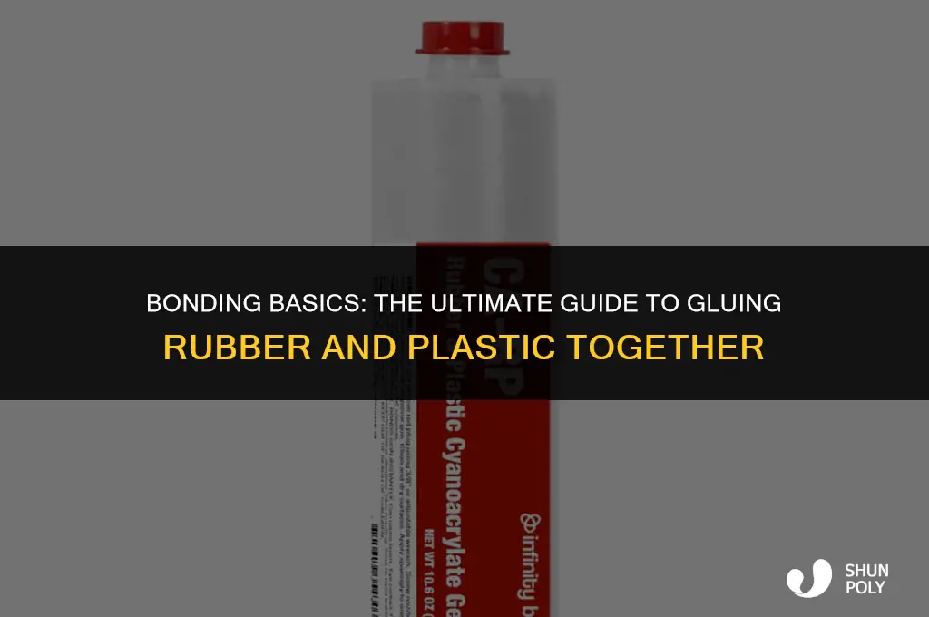 what will glue rubber to plastic