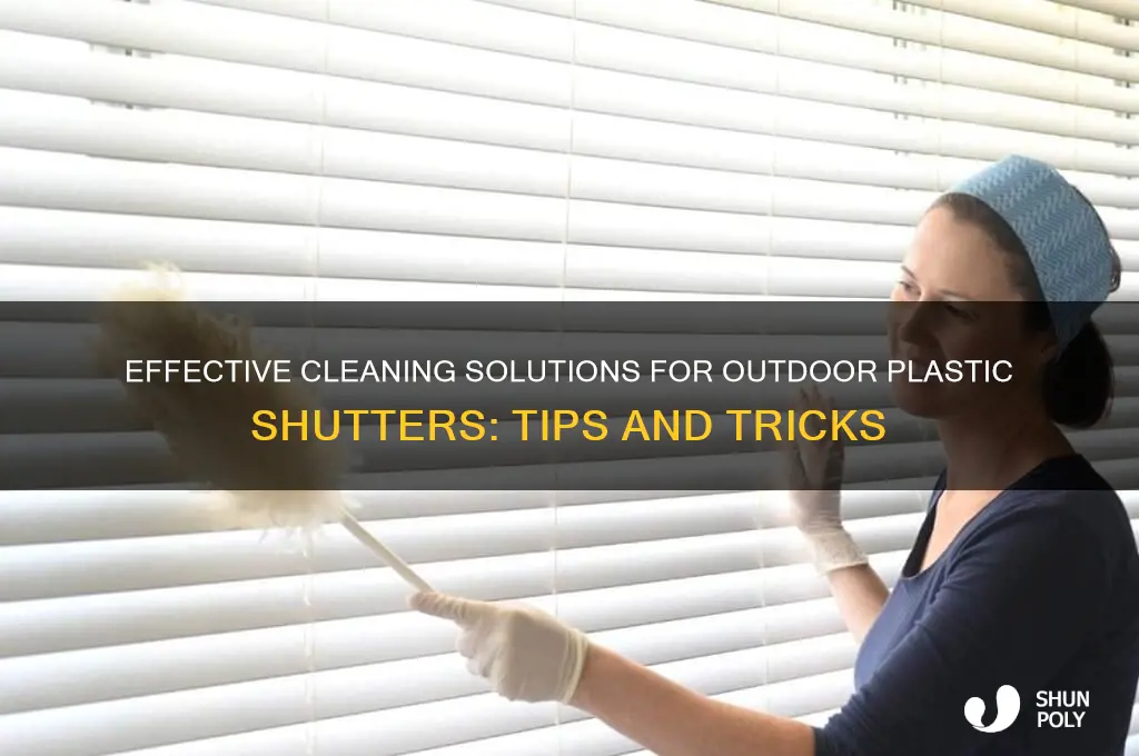 what works best to clean outdoor plastic shutters