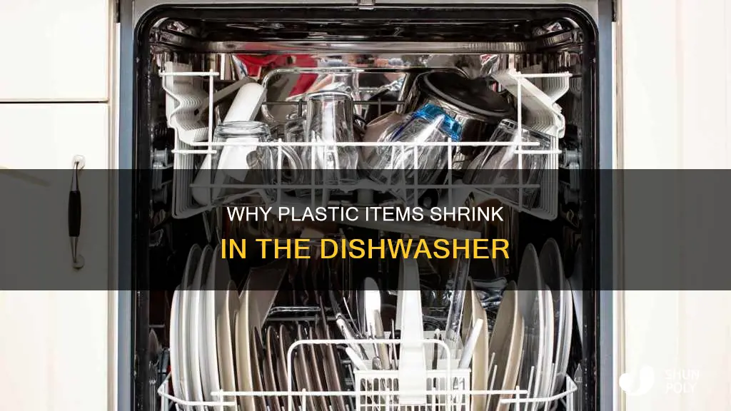what would cause plastic shrink in dishwasher