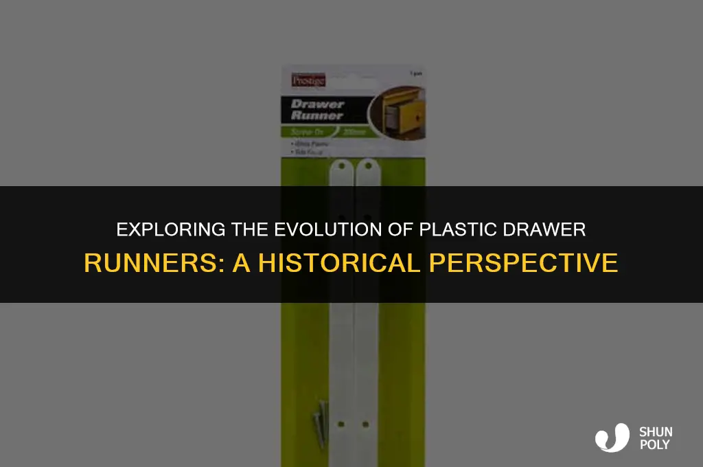 what year plastic drawer runners