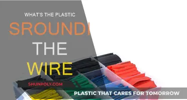 The Plastic Wire Sheath: What's It All About?