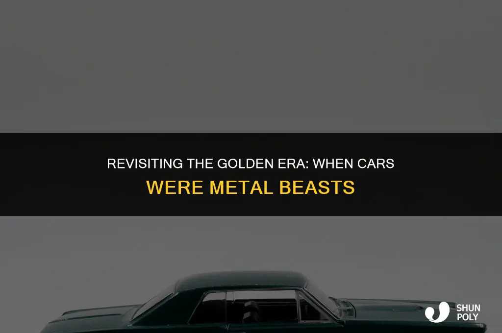 when cars were metal instead of plastic andre 300