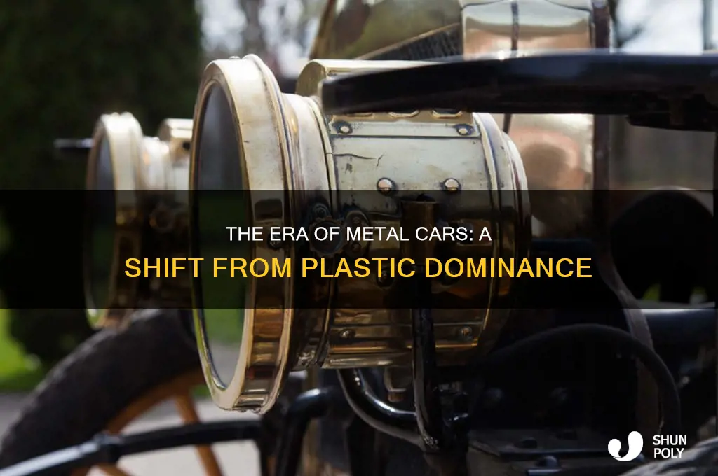 when cars werw made of metal instead of plastic