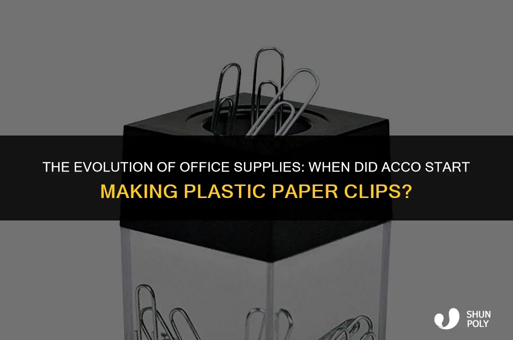 when did acco begin making plastic paper clips
