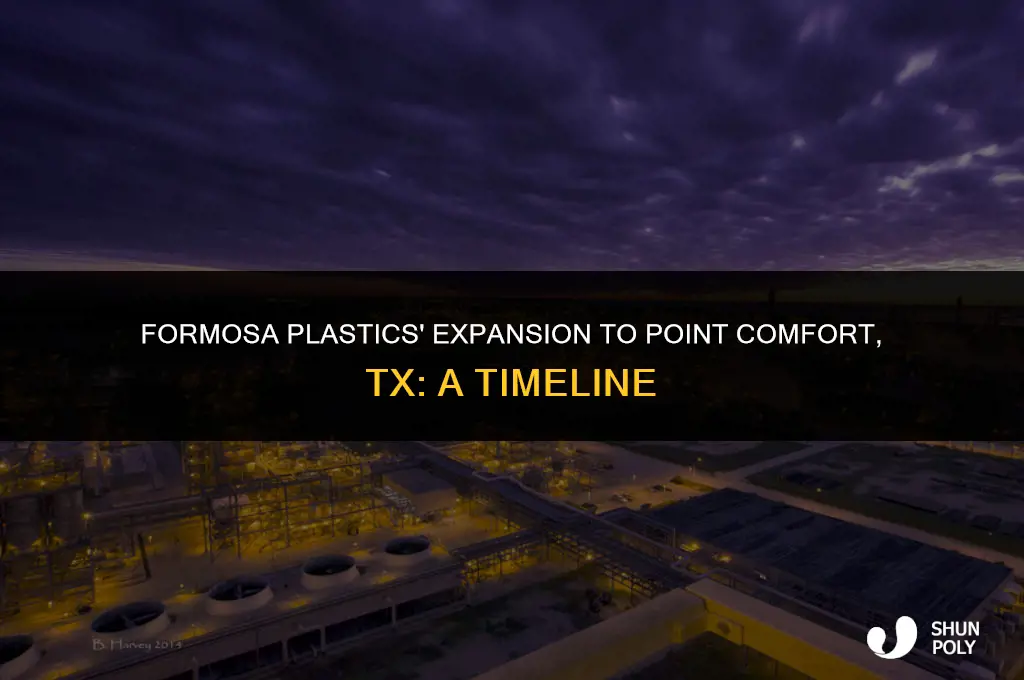 when did formosa plastics expand to point comfort tx