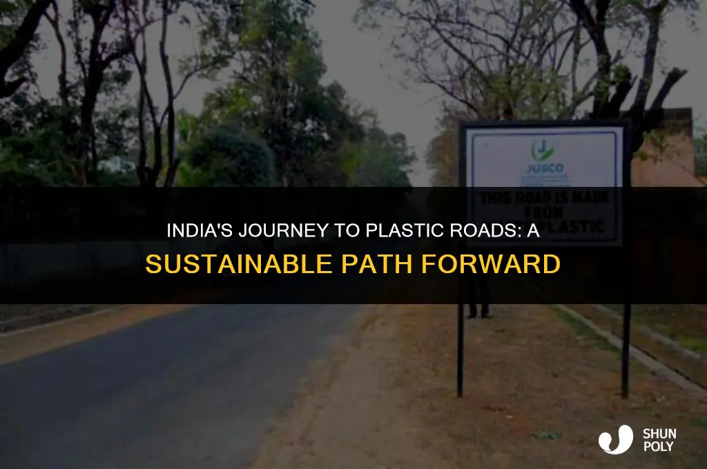 when did india plastic roads