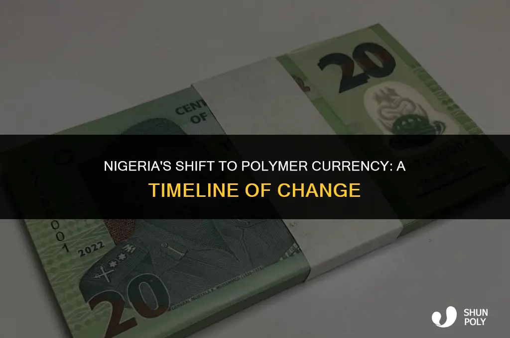 when did nigeria change paper currency to plastic