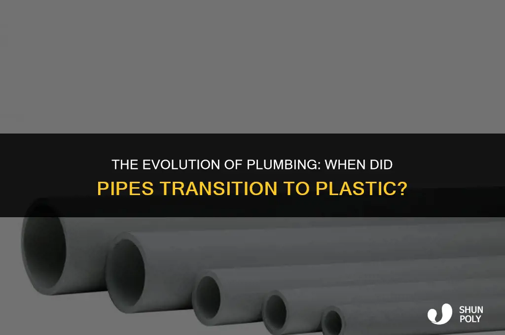 when did pipes become plastic