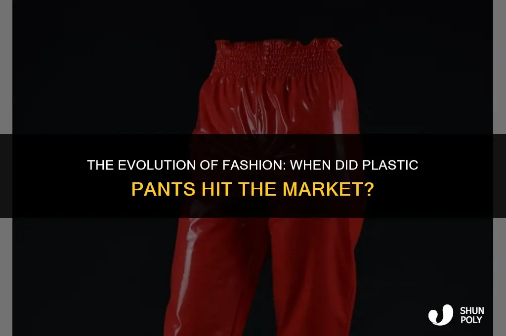 when did plastic pants come on the market