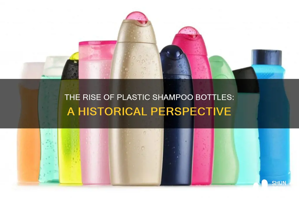 when did plastic shampoo bottles become popular
