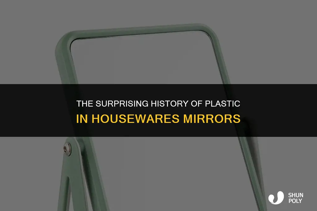 when did plastic show up in housewares mirrors