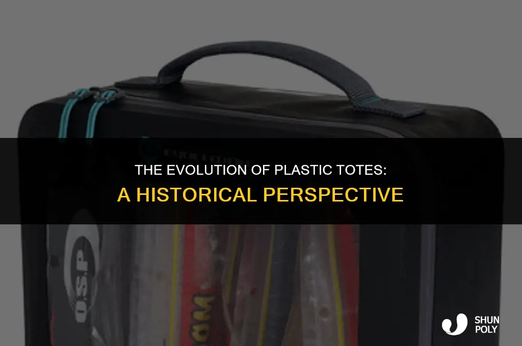 when did plastic totes start
