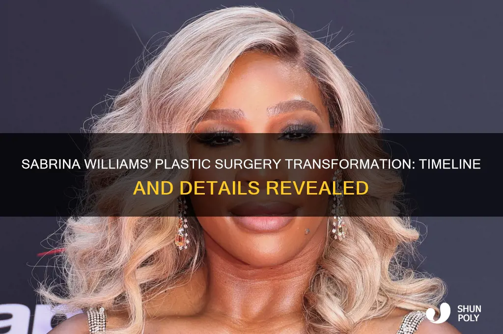 when did sabrina williams have her plastic surgery