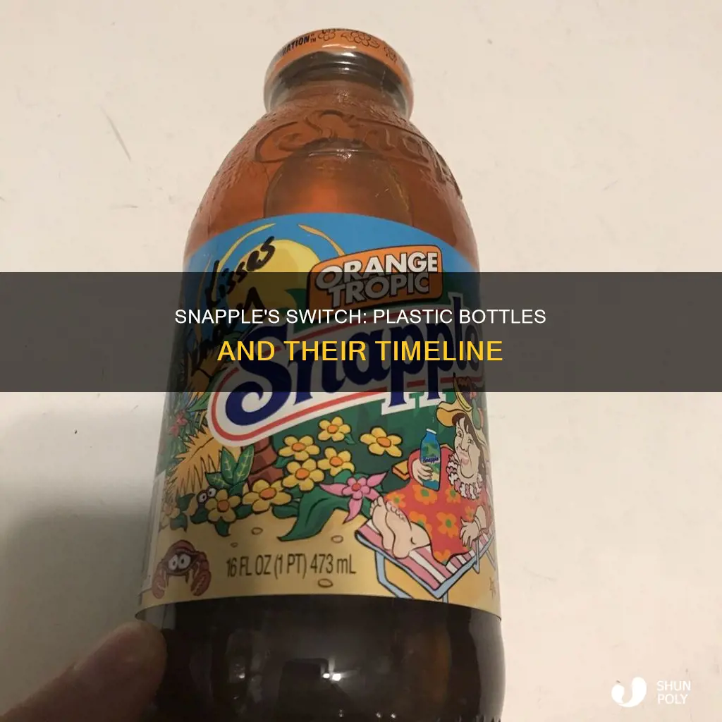 when did snapple switch to plastic