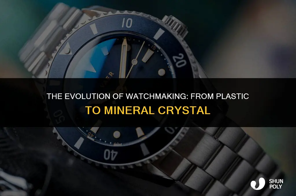 when did watchmakers switch from plastic to mineral crystal