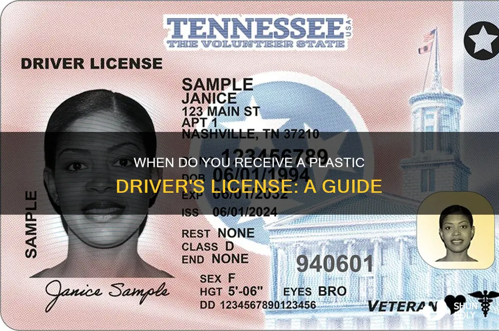 when do you get a plastic drivers license