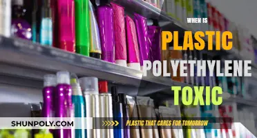 Unveiling the Hidden Dangers: When Does Polyethylene Become Toxic?