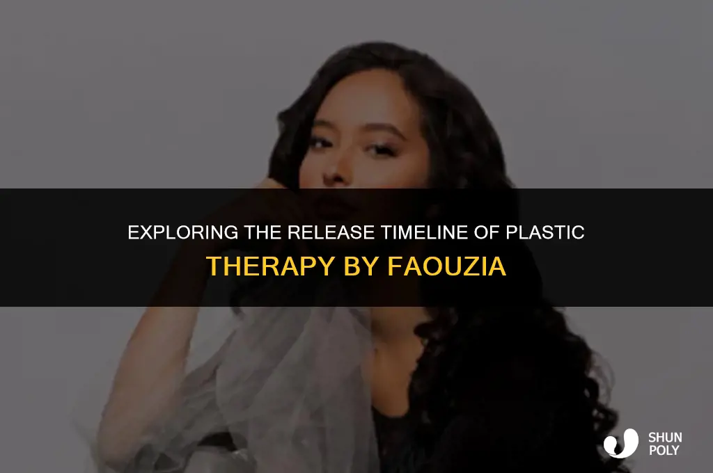when is plastic therapy by faouzia coming out