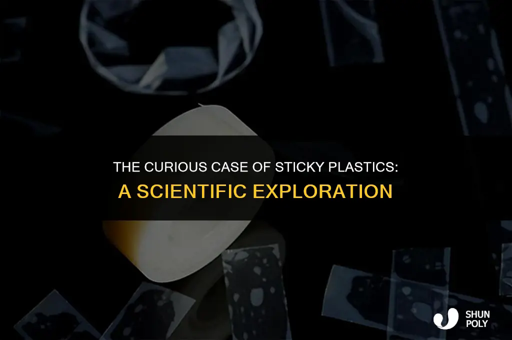 when plastic becomes sticky