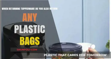 Returning Tupperware: Should You Include Plastic Bags Too?