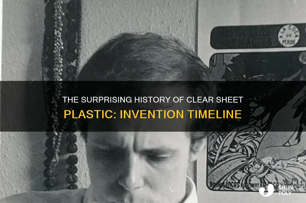 when was clear sheet plastic invented
