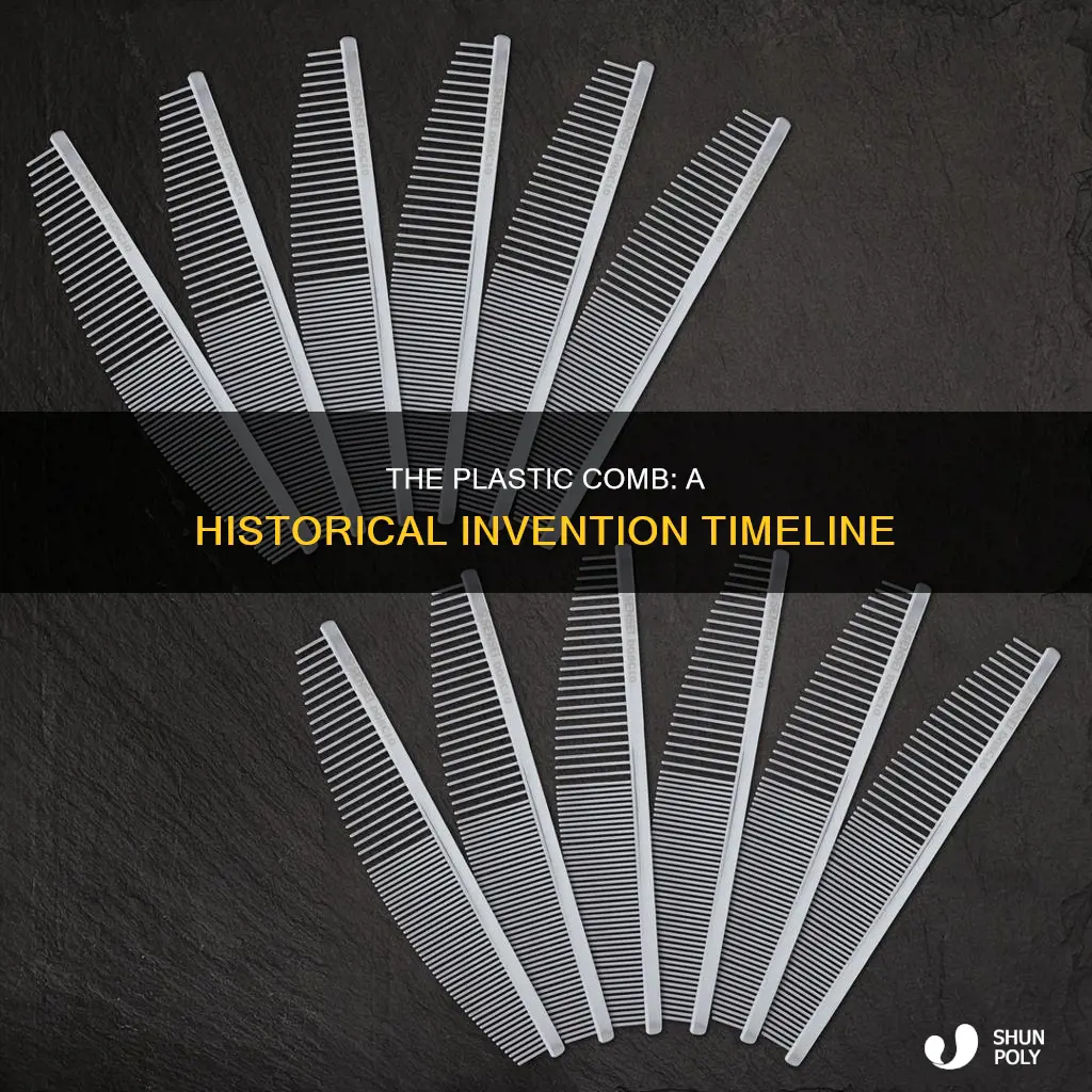 when was the plastic comb invented