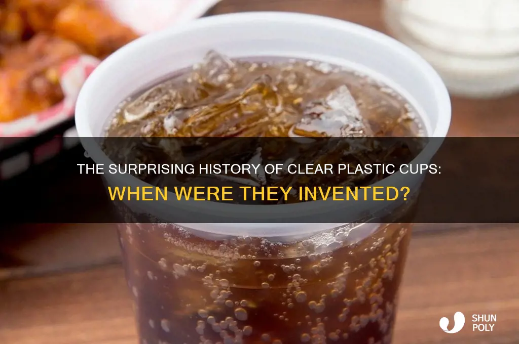when were clear plastic cups invented