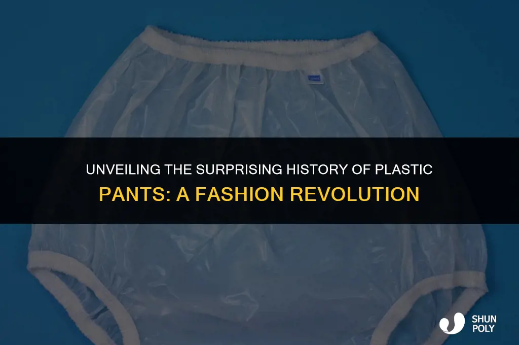 when were plastic pants invented