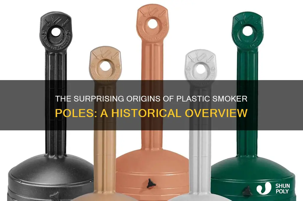 when were plastic smoker poles first made