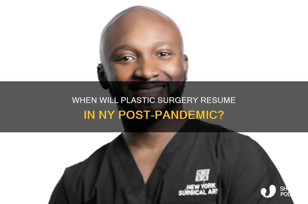 when will plastic surgery resume in ny