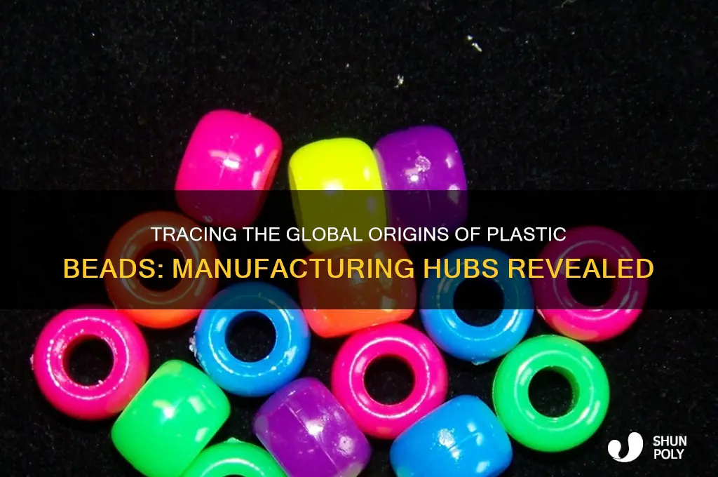 where are plastic beads made