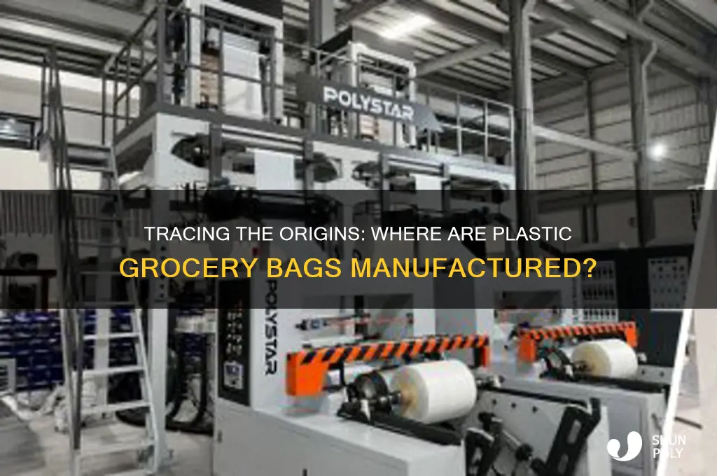 where are plastic grocery bags manufactured
