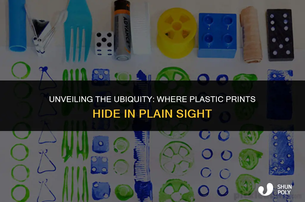 where are plastic prints found